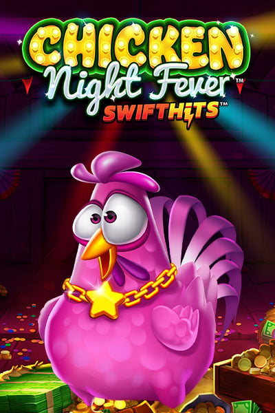Chicken Night Fever