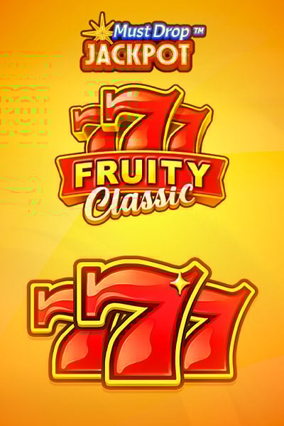Must Drop JACKPOT 777 Fruity Classic