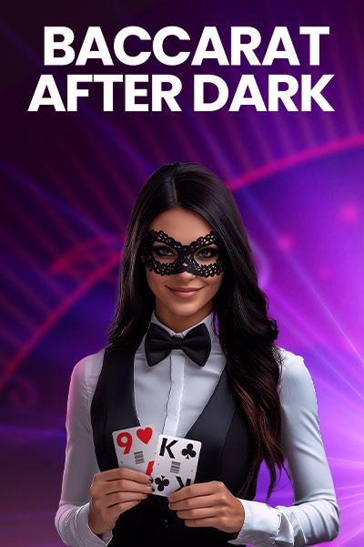 Baccarat After Dark